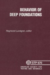 book Behavior Of Deep Foundations: A Symposium