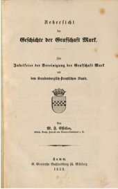 book Übersicht der Geschichte der Grafschaft Mark. Zur Jubelfeier der Vereinigung der Grafschaft Mark mit dem brandenburgisch-preußischen Staat