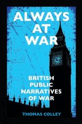 book Always at War: British Public Narratives of War