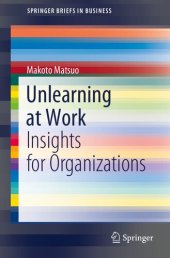 book Unlearning at Work: Insights for Organizations