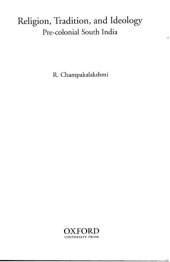 book Religion, Tradition, and Ideology: Pre-colonial South India