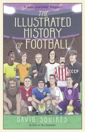 book The Illustrated History of Football