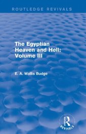 book The Egyptian Heaven and Hell: Volume III (Books on Egypt and Chaldaea, 22)