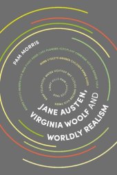 book Jane Austen, Virginia Woolf and Worldly Realism