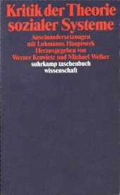 book Kritik Der Theorie Sozialer Systeme: Auseinandersetzungen Mit Luhmanns Hauptwerk