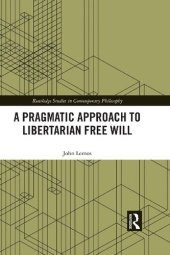 book A Pragmatic Approach to Libertarian Free Will