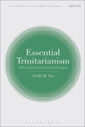 book Essential Trinitarianism: Schleiermacher as Trinitarian Theologian