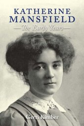 book Katherine Mansfield - the Early Years