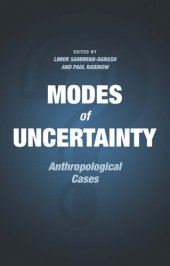 book Modes of Uncertainty: Anthropological Cases