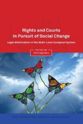 book Rights and Courts in Pursuit of Social Change: Legal Mobilisation in the Multi-Level European System