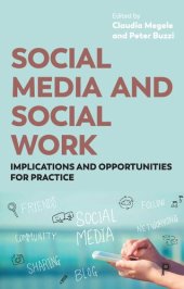 book Social Media and Social Work: Implications and Opportunities for Practice