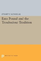 book Ezra Pound and the Troubadour Tradition