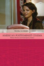 book American Postfeminist Cinema: Women, Romance and Contemporary Culture