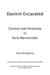 book Daoism Excavated: Cosmos and Humanity in Early Manuscripts