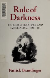 book Rule of Darkness : British Literature and Imperialism, 1830-1914