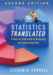 book Statistics Translated: A Step-by-Step Guide to Analyzing and Interpreting Data