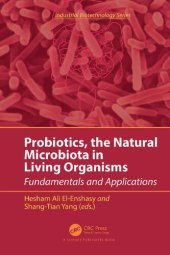 book Probiotics, the Natural Microbiota in Living Organisms: Fundamentals and Applications