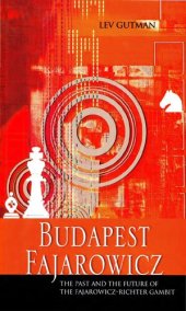 book The Budapest Fajarowicz : the Fajarowicz-Richter gambit in action