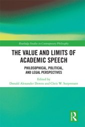 book The Value and Limits of Academic Speech: Philosophical, Political, and Legal Perspectives