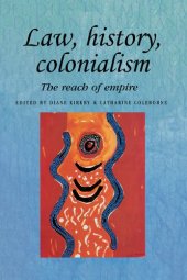 book Law, history, colonialism: The Reach of Empire