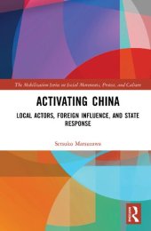 book Activating China: Local Actors, Foreign Influence, and State Response