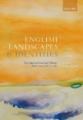 book English Landscapes and Identities: Investigating Landscape Change from 1500 BC to AD 1086