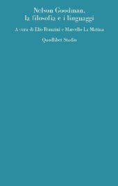 book Nelson Goodman. La filosofia e i linguaggi