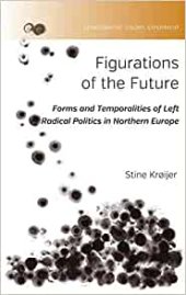 book Figurations of the Future: Forms and Temporalities of Left Radical Politics in Northern Europe