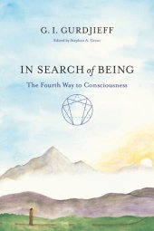 book In Search of Being: The Fourth Way to Consciousness