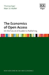 book The Economics of Open Access: On the Future of Academic Publishing