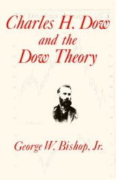 book Charles H. Dow and the Dow Theory