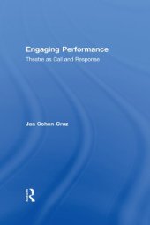 book Engaging Performance: Theatre as Call and Response