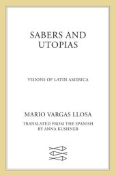 book Sabers and Utopias: Visions of Latin America: Essays