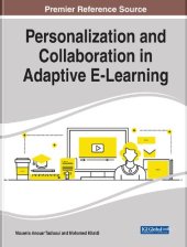 book Personalization and Collaboration in Adaptive E-Learning