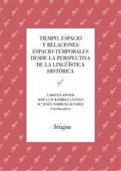 book Tiempo, espacio y relaciones espacio-temporales desde la perspectiva de la lingueística histórica