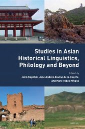 book Studies in Asian Historical Linguistics, Philology and Beyond: Festschrift Presented to Alexander V. Vovin in Honor of His 60th Birthday