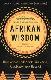 book Afrikan Wisdom: New Voices Talk Black Liberation, Buddhism, and Beyond