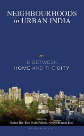 book Neighbourhoods in Urban India: In Between Home and the City