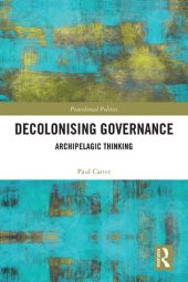 book Decolonising Governance: Archipelagic Thinking