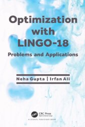 book Optimization with LINGO-18: Problems and Applications