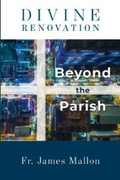 book Divine Renovation Beyond the Parish