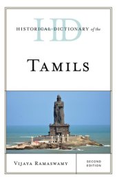 book Historical Dictionary of the Tamils, Second Edition