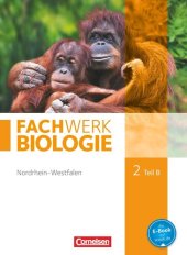 book Fachwerk Biologie 02. Teil B Schülerbuch Nordrhein-Westfalen