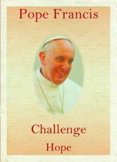 book Pope Francis Speaks to Our Hearts: Words of Challenge and Hope