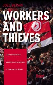 book Workers and Thieves: Labor Movements and Popular Uprisings in Tunisia and Egypt (stanford briefs)