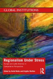 book Regionalism Under Stress: Europe and Latin America in Comparative Perspective