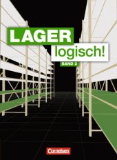 book Lager logisch! 2. Ausbildungsjahr. Schülerbuch: Fachkunde