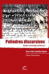 book Poliedros discursivos : miradas a los estudios del discurso