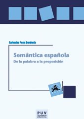 book Semántica española: De la palabra a la proposición