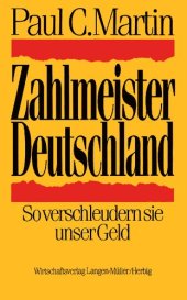 book Zahlmeister Deutschland - So verschleudern sie unser Geld